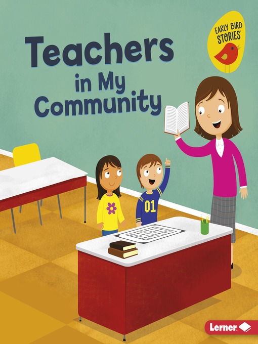 Title details for Teachers in My Community by Bridget Heos - Available